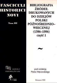 Fasciculi Historici Novi. Tom III. - okładka książki