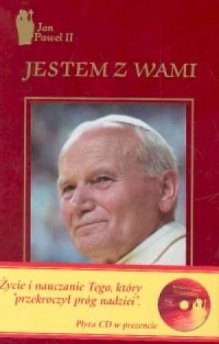 Jan Paweł II. Jestem z wami (+ - okładka książki