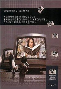 Komputer w rozwoju sprawności komunikacyjnej - okładka książki