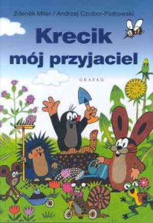 Krecik mój przyjaciel - okładka książki
