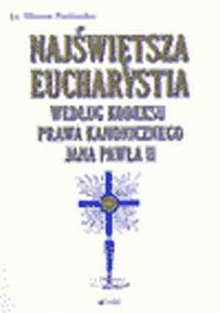 Najświętsza eucharystia - okładka książki