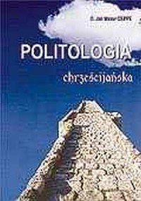 Politologia chrześcijańska - okładka książki