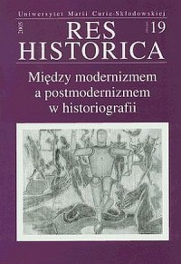 Res Historica nr 19. Między modernizmem - okładka książki
