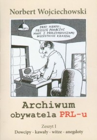 Archiwum obywatela PRL-u - okładka książki