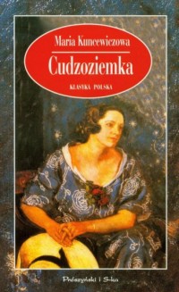 Cudzoziemka. Seria: Klasyka polska - okładka książki