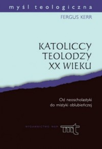 Katoliccy teolodzy XX wieku - okładka książki
