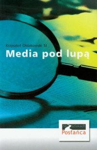 Media pod lupą - okładka książki