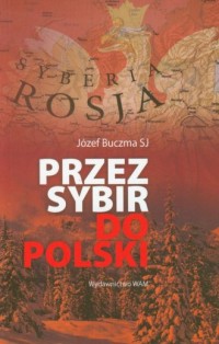 Przez Sybir do Polski - okładka książki