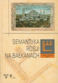 Semantyka Rosji na Bałkanach - okładka książki