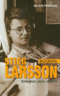 Stieg Larsson. Dziennikarz pisarz - okładka książki