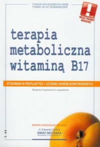 Terapia metaboliczna witaminą B17 - okładka książki