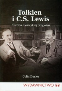 Tolkien i C. S. Lewis. Historia - okładka książki
