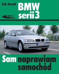 BMW serii 3. Seria: Sam naprawiam - okładka książki
