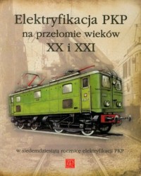 Elektryfikacja PKP na przełomie - okładka książki