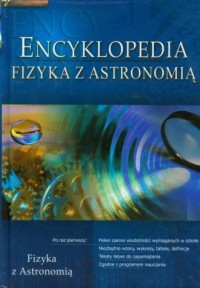 Encyklopedia fizyka z astronomią - okładka książki