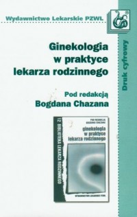 Ginekologia w praktyce lekarza - okładka książki