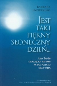 Jest taki piękny, słoneczny dzień - okładka książki