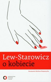 Lew Starowicz o kobiecie - okładka książki