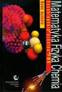 Matematyka. Fizyka. Chemia. Encyklopedia - okładka książki