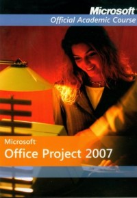 Microsoft Office Project 2007 (+ - okładka książki