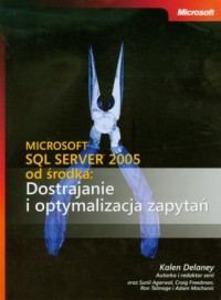 Microsoft SQL Server 2005 od środka. - okładka książki