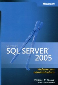 Microsoft SQL Server 2005. Vademecum - okładka książki