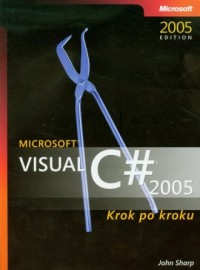 Microsoft Visual C# 2005. Krok - okładka książki
