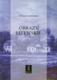 Obrazy litewskie - okładka książki