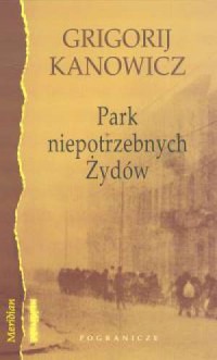 Park niepotrzebnych Żydów - okładka książki