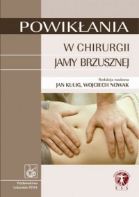 Powikłania w chirurgii jamy brzusznej - okładka książki