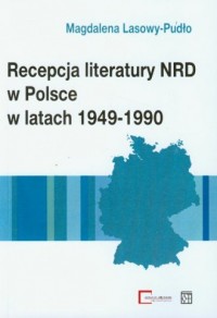 Recepcja literatury NRD w Polsce - okładka książki