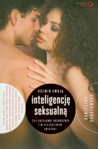 Rozwiń swoją inteligencję seksualną. - okładka książki