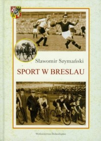 Sport w Breslau - okładka książki