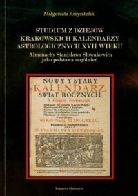 Studium z dziejów krakowskich kalendarzy - okładka książki