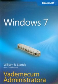 Windows 7. Vademecum Administratora - okładka książki