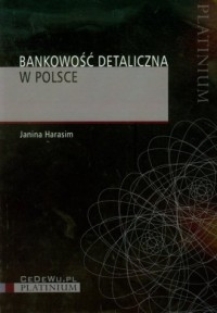 Bankowość detaliczna w Polsce - okładka książki