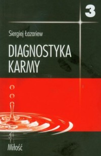 Diagnostyka karmy 3. Miłość - okładka książki