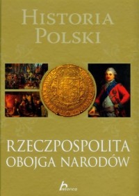 Historia Polski. Rzeczpospolita - okładka książki