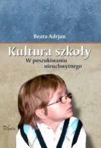 Kultura szkoły - okładka książki