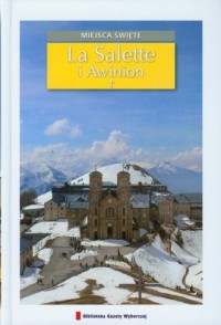 La Salette i Awinion. Seria: Miejsca - okładka książki