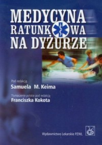 Medycyna ratunkowa na dyżurze - okładka książki