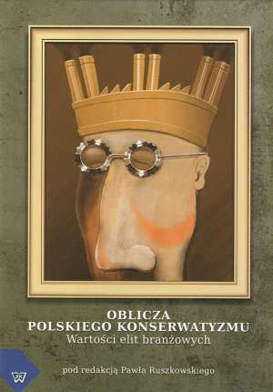 Oblicza polskiego konserwatyzmu - okładka książki