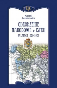 Odrodzenie narodowe w Istrii w - okładka książki