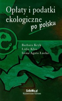 Opłaty i podatki ekologiczne po - okładka książki