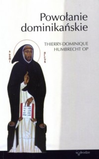 Powołanie dominikańskie - okładka książki