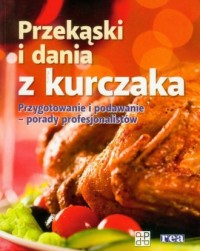 Przekąski i dania z kurczaka - okładka książki