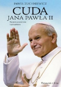 Cuda Jana Pawła II - okładka książki