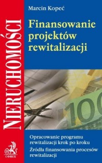 Finansowanie projektów rewitalizacji - okładka książki