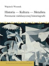 Historia. Kultura. Metafora - okładka książki