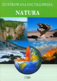 Ilustrowana encyklopedia. Natura - okładka książki